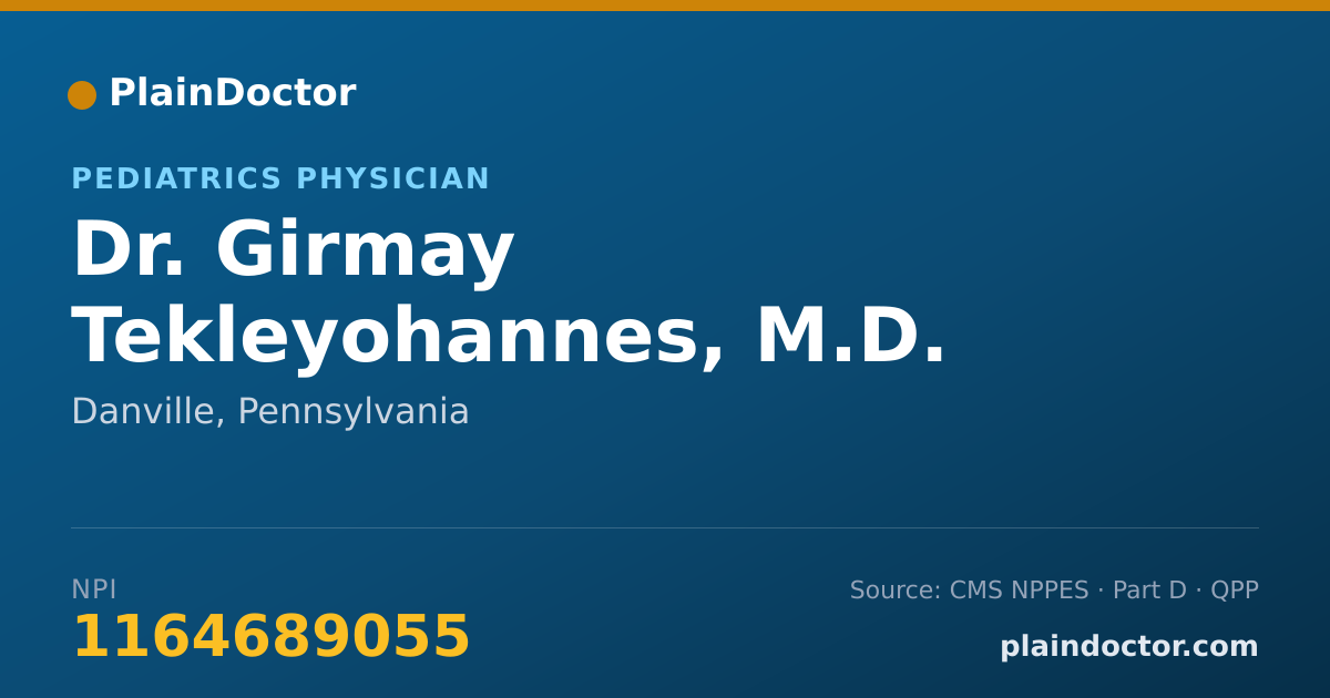 Shareable card for Girmay Tekleyohannes, M.D. - Pediatrics Physician, Danville, PA