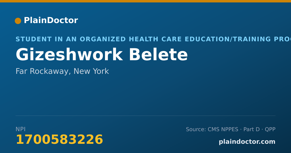 Shareable card for Gizeshwork Belete - Student in an Organized Health Care Education/Training Program, Far Rockaway, NY