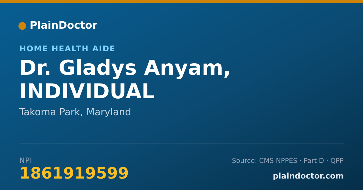 Shareable card for Gladys Anyam, INDIVIDUAL - Home Health Aide, Takoma Park, MD