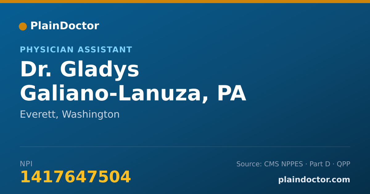 Shareable card for Gladys Galiano-Lanuza, PA - Physician Assistant, Everett, WA
