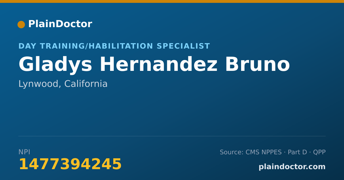 Shareable card for Gladys Hernandez Bruno - Day Training/Habilitation Specialist, Lynwood, CA