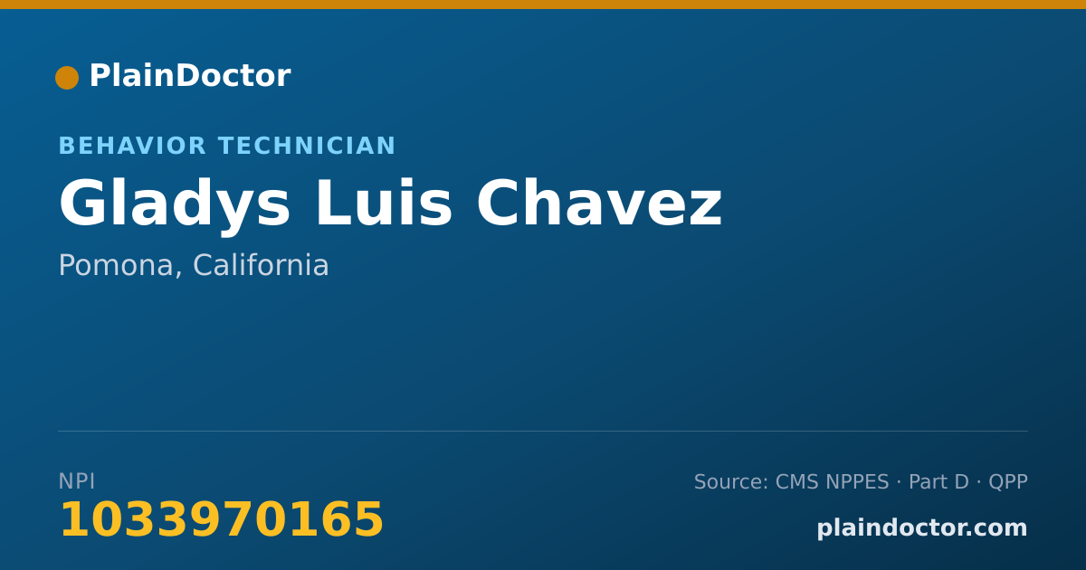 Shareable card for Gladys Luis Chavez - Behavior Technician, Pomona, CA