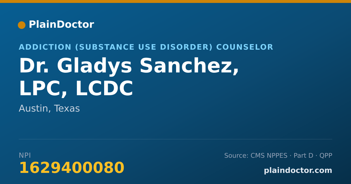 Shareable card for Gladys Sanchez, LPC, LCDC - Addiction (Substance Use Disorder) Counselor, Austin, TX