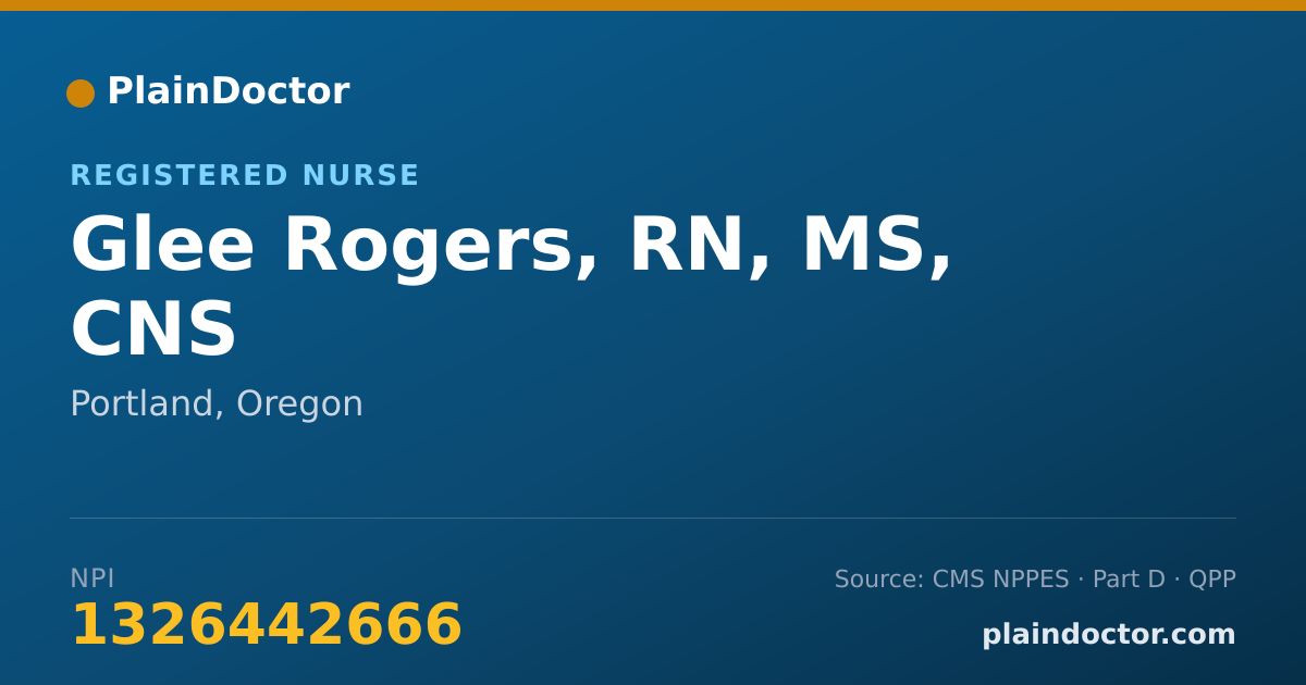 Shareable card for Glee Rogers, RN, MS, CNS - Registered Nurse, Portland, OR