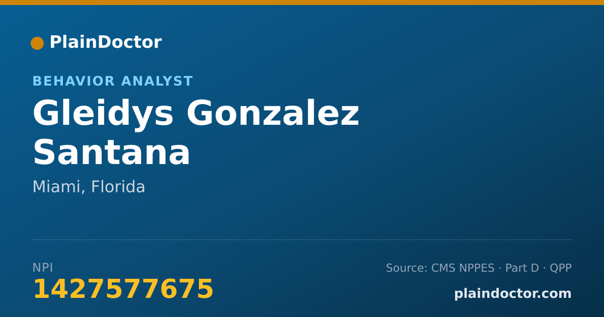 Shareable card for Gleidys Gonzalez Santana - Behavior Analyst, Miami, FL