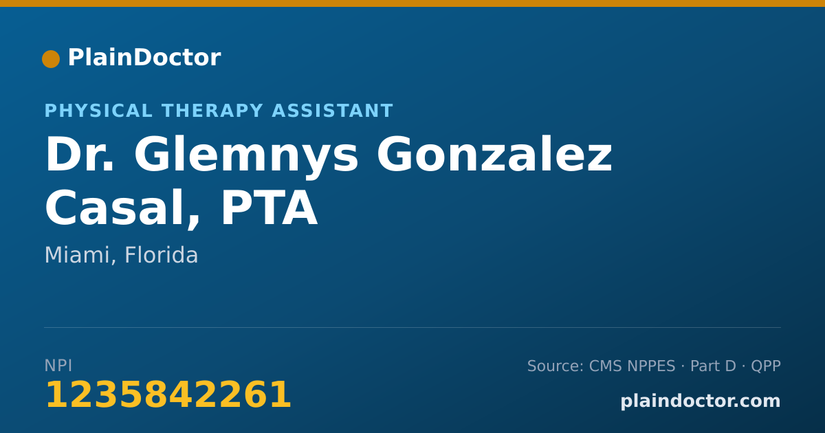 Shareable card for Glemnys Gonzalez Casal, PTA - Physical Therapy Assistant, Miami, FL