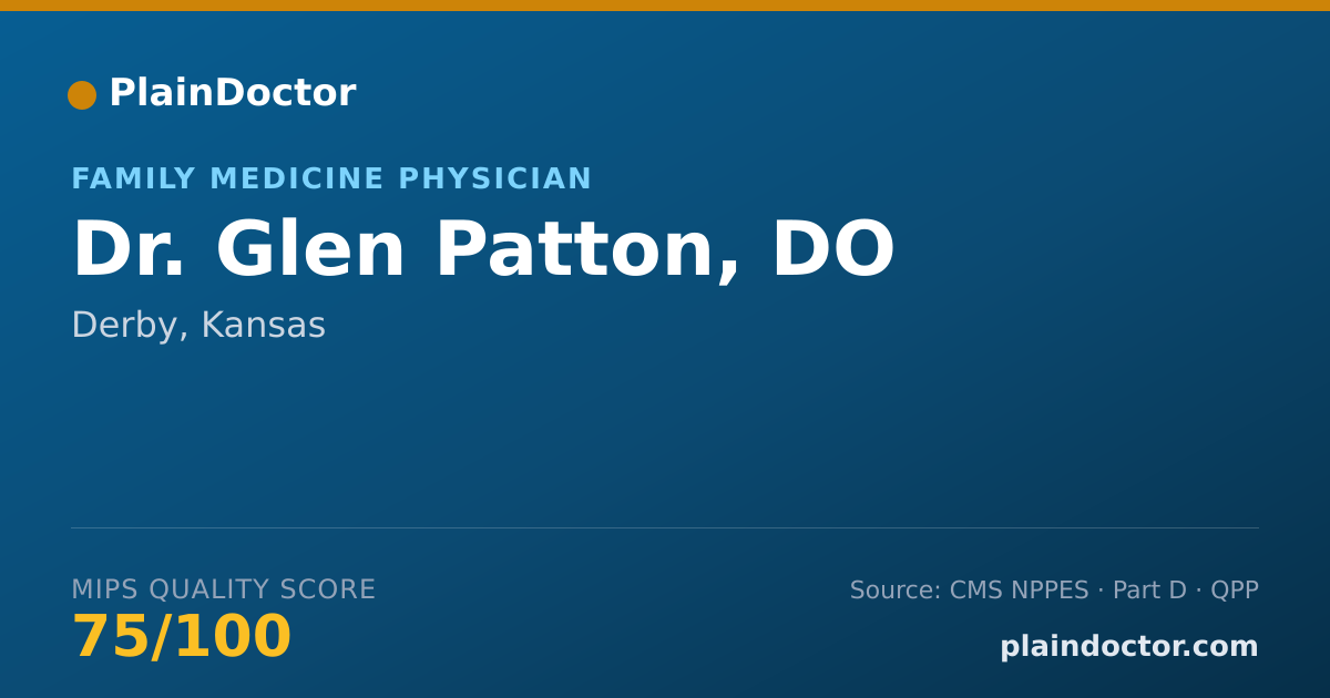 Shareable card for Glen Patton, DO - Family Medicine Physician, Derby, KS