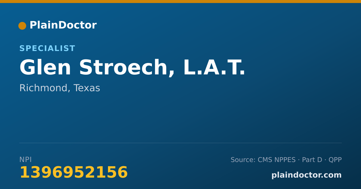 Shareable card for Glen Stroech, L.A.T. - Specialist, Richmond, TX