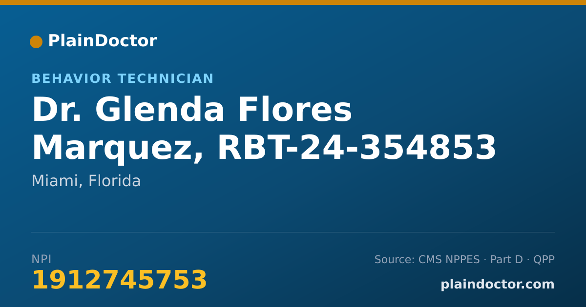 Shareable card for Glenda Flores Marquez, RBT-24-354853 - Behavior Technician, Miami, FL