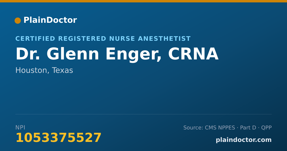 Shareable card for Glenn Enger, CRNA - Certified Registered Nurse Anesthetist, Houston, TX