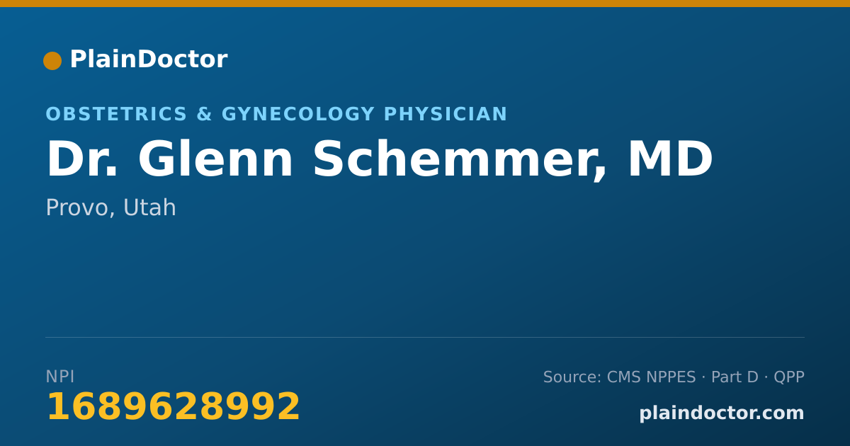 Shareable card for Glenn Schemmer, MD - Obstetrics & Gynecology Physician, Provo, UT