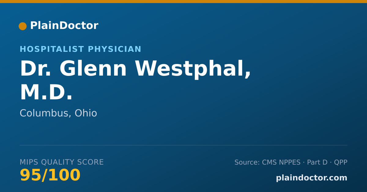 Shareable card for Glenn Westphal, M.D. - Hospitalist Physician, Columbus, OH