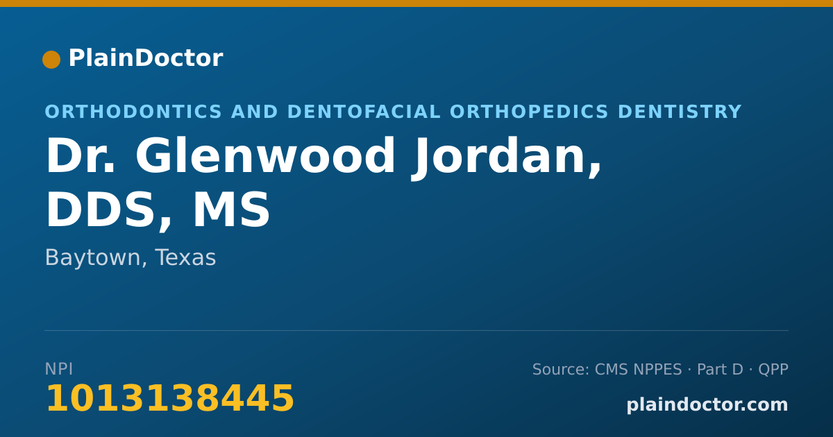 Shareable card for Glenwood Jordan, DDS, MS - Orthodontics and Dentofacial Orthopedics Dentistry, Baytown, TX