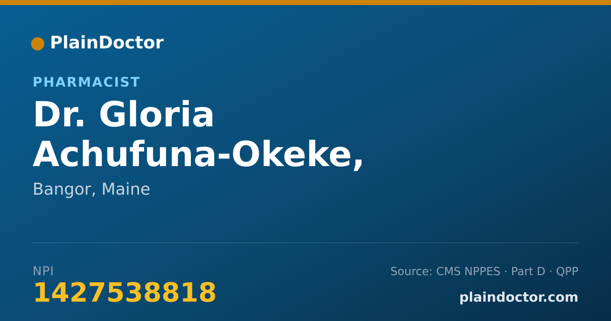 Shareable card for Gloria Achufuna-Okeke, PHARMACIST - Pharmacist, Bangor, ME
