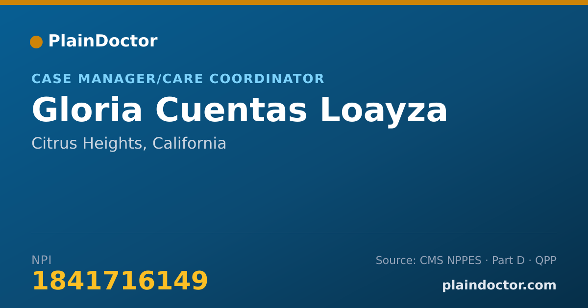 Shareable card for Gloria Cuentas Loayza - Case Manager/Care Coordinator, Citrus Heights, CA