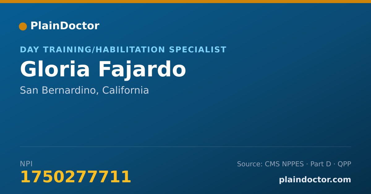 Shareable card for Gloria Fajardo - Day Training/Habilitation Specialist, San Bernardino, CA