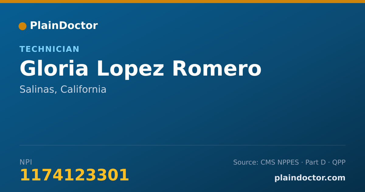 Shareable card for Gloria Lopez Romero - Technician, Salinas, CA