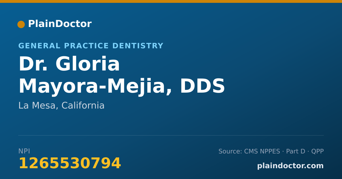 Shareable card for Gloria Mayora-Mejia, DDS - General Practice Dentistry, La Mesa, CA