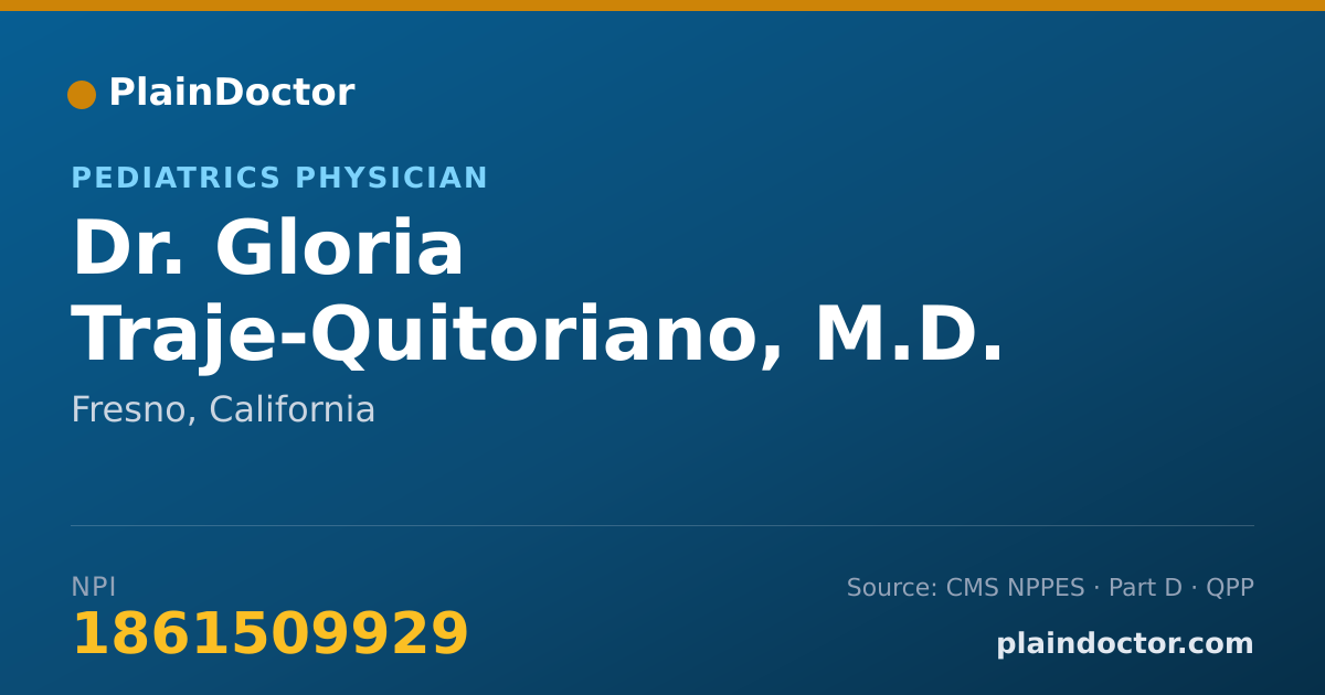 Shareable card for Gloria Traje-Quitoriano, M.D. - Pediatrics Physician, Fresno, CA
