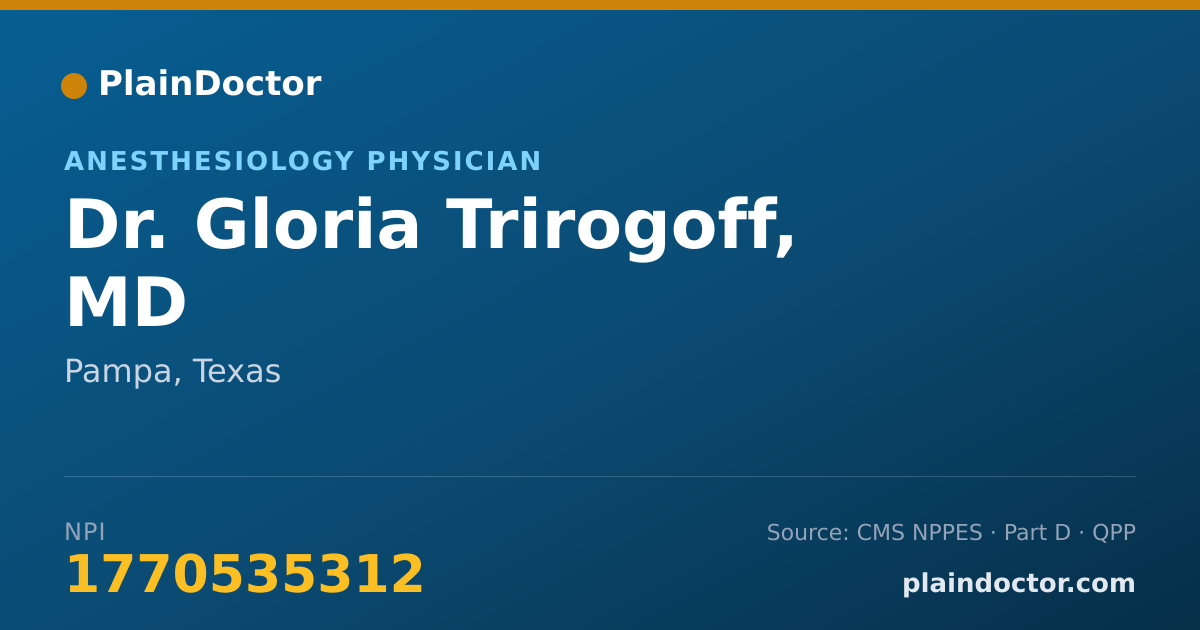 Shareable card for Gloria Trirogoff, MD - Anesthesiology Physician, Pampa, TX