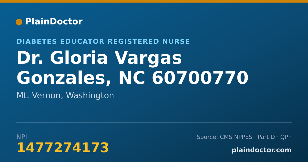 Shareable card for Gloria Vargas Gonzales, NC 60700770 - Diabetes Educator Registered Nurse, Mt. Vernon, WA