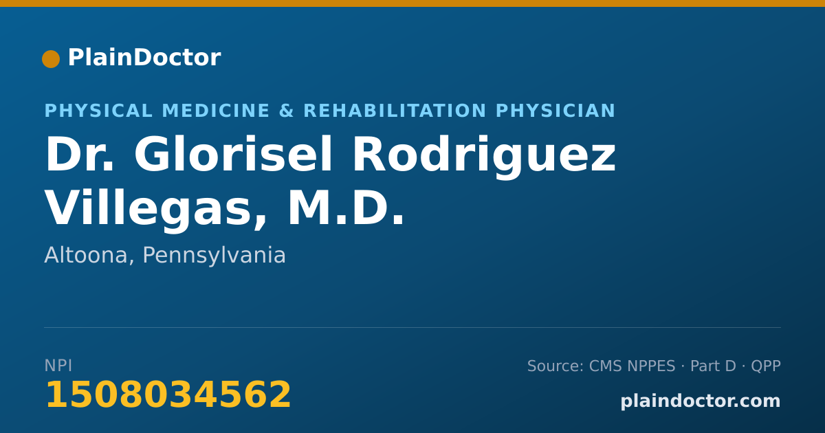 Shareable card for Glorisel Rodriguez Villegas, M.D. - Physical Medicine & Rehabilitation Physician, Altoona, PA