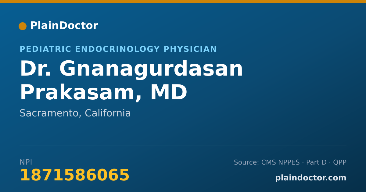 Shareable card for Gnanagurdasan Prakasam, MD - Pediatric Endocrinology Physician, Sacramento, CA