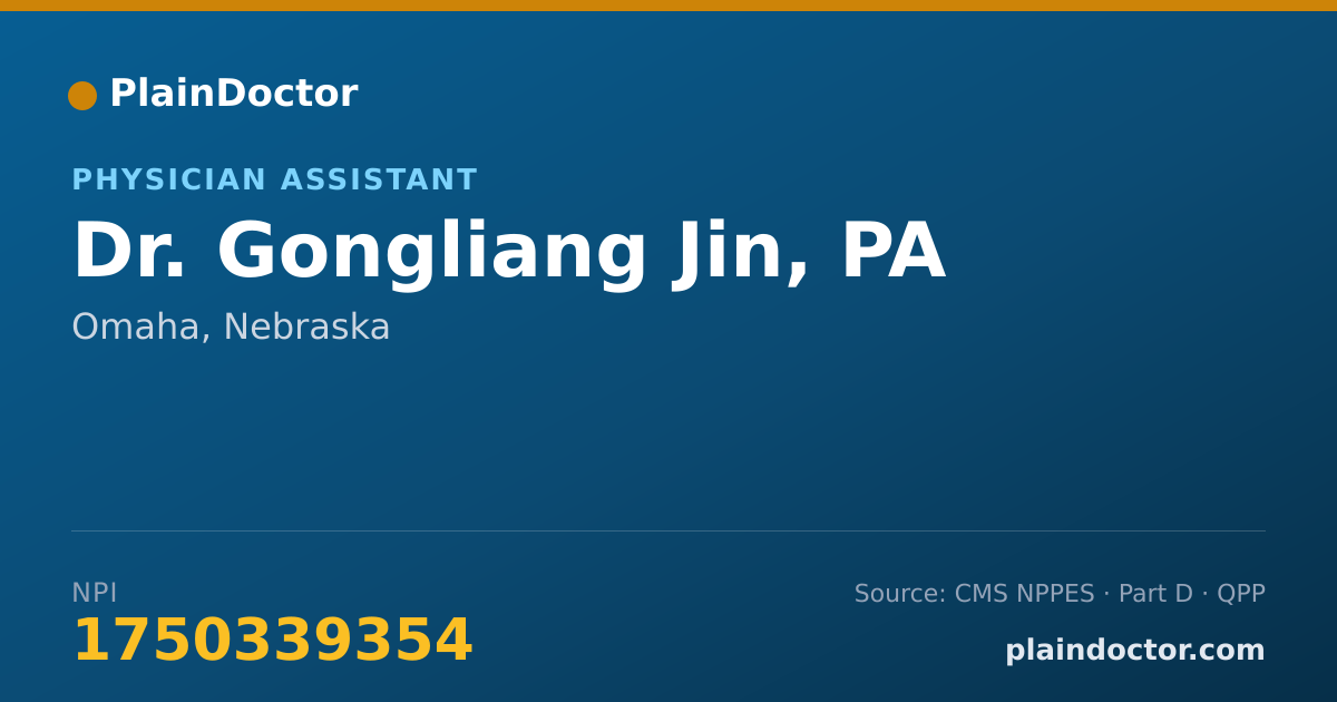 Shareable card for Gongliang Jin, PA - Physician Assistant, Omaha, NE