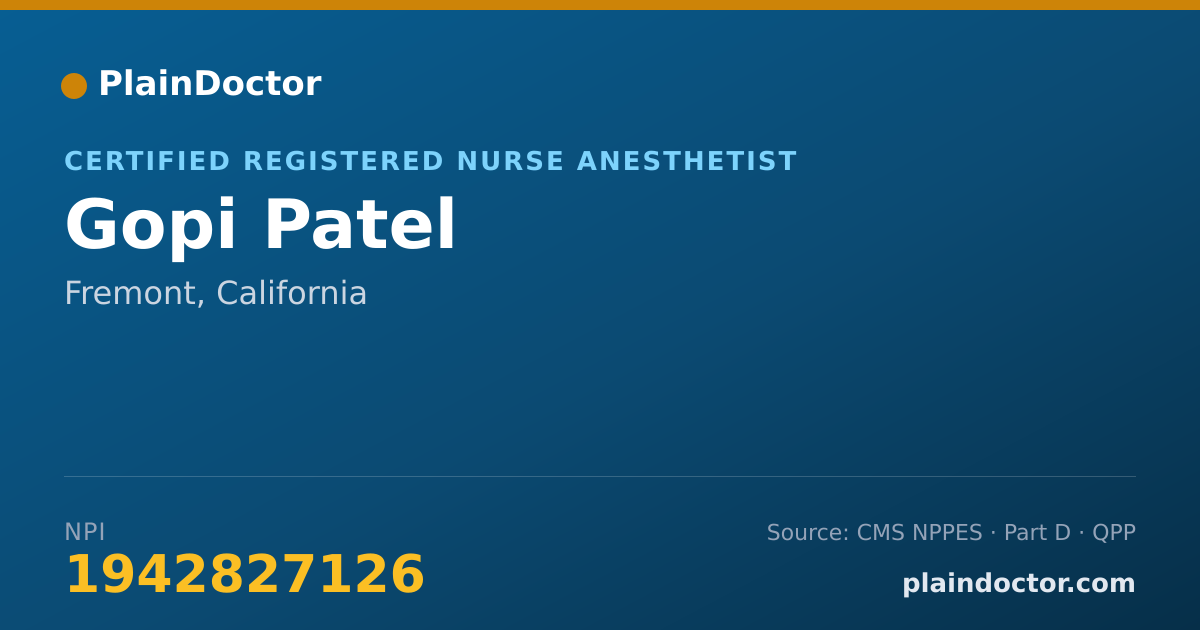 Shareable card for Gopi Patel - Certified Registered Nurse Anesthetist, Fremont, CA