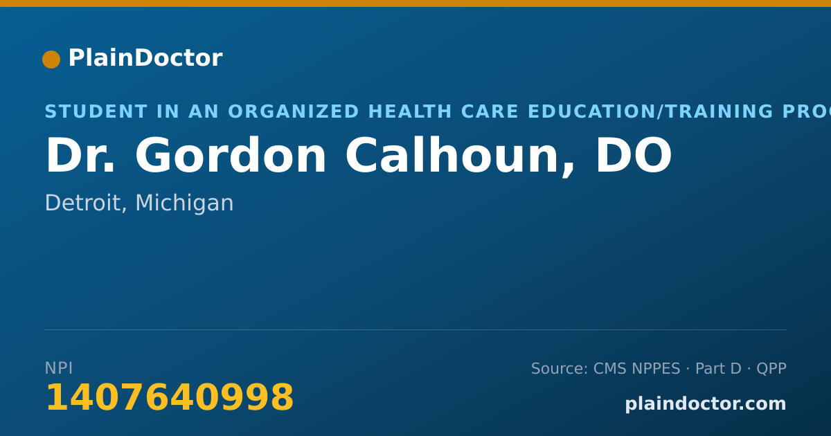 Shareable card for Gordon Calhoun, DO - Student in an Organized Health Care Education/Training Program, Detroit, MI