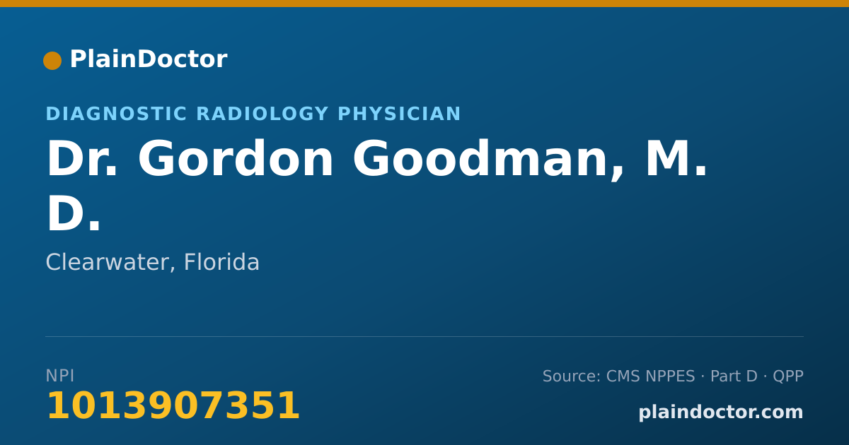 Shareable card for Gordon Goodman, M. D. - Diagnostic Radiology Physician, Clearwater, FL