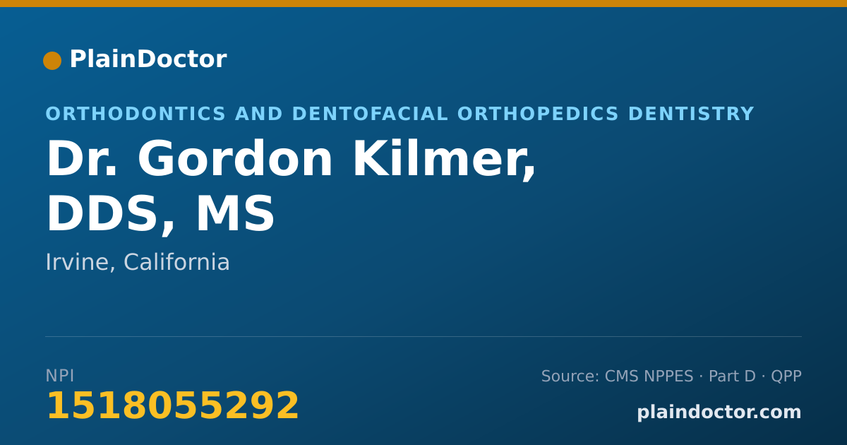 Shareable card for Gordon Kilmer, DDS, MS - Orthodontics and Dentofacial Orthopedics Dentistry, Irvine, CA