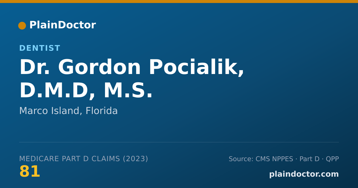 Shareable card for Gordon Pocialik, D.M.D, M.S. - Dentist, Marco Island, FL