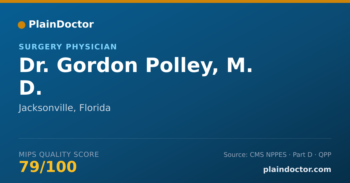 Shareable card for Gordon Polley, M. D. - Surgery Physician, Jacksonville, FL