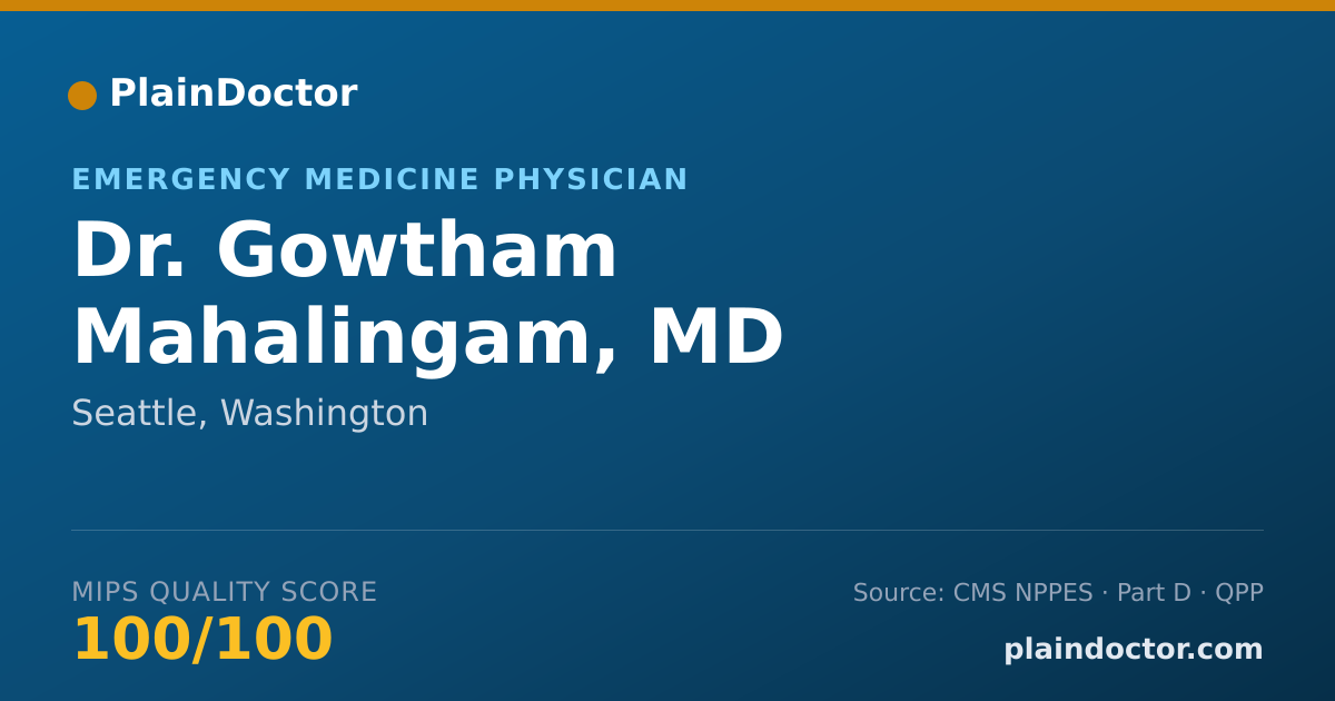 Shareable card for Gowtham Mahalingam, MD - Emergency Medicine Physician, Seattle, WA