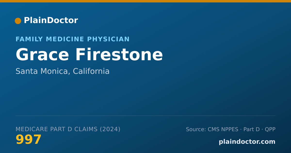 Shareable card for Grace Firestone - Family Medicine Physician, Santa Monica, CA