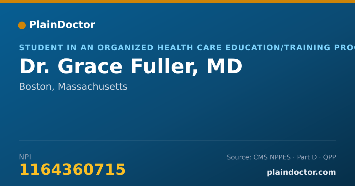 Shareable card for Grace Fuller, MD - Student in an Organized Health Care Education/Training Program, Boston, MA