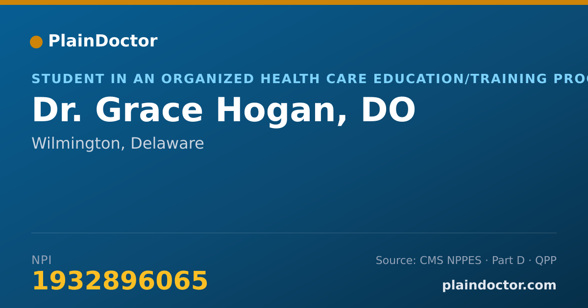 Shareable card for Grace Hogan, DO - Student in an Organized Health Care Education/Training Program, Wilmington, DE