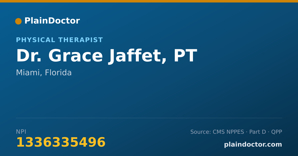 Shareable card for Grace Jaffet, PT - Physical Therapist, Miami, FL