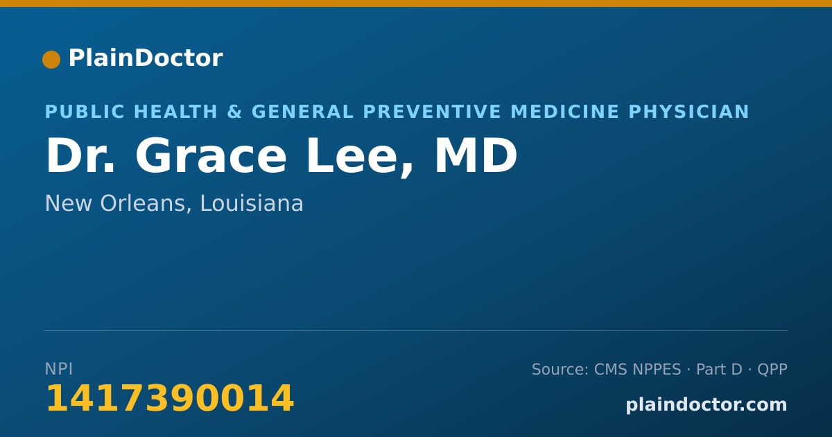 Shareable card for Grace Lee, MD - Public Health & General Preventive Medicine Physician, New Orleans, LA