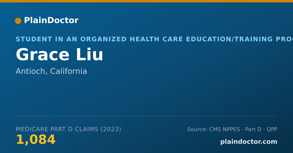 Shareable card for Grace Liu - Student in an Organized Health Care Education/Training Program, Antioch, CA