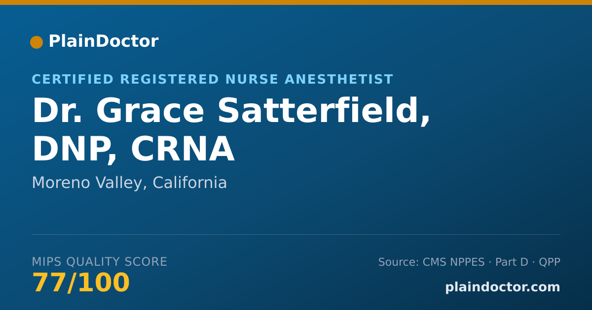Shareable card for Grace Satterfield, DNP, CRNA - Certified Registered Nurse Anesthetist, Moreno Valley, CA