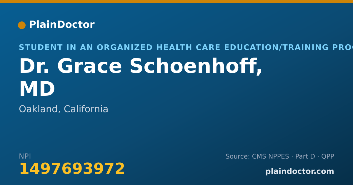 Shareable card for Grace Schoenhoff, MD - Student in an Organized Health Care Education/Training Program, Oakland, CA