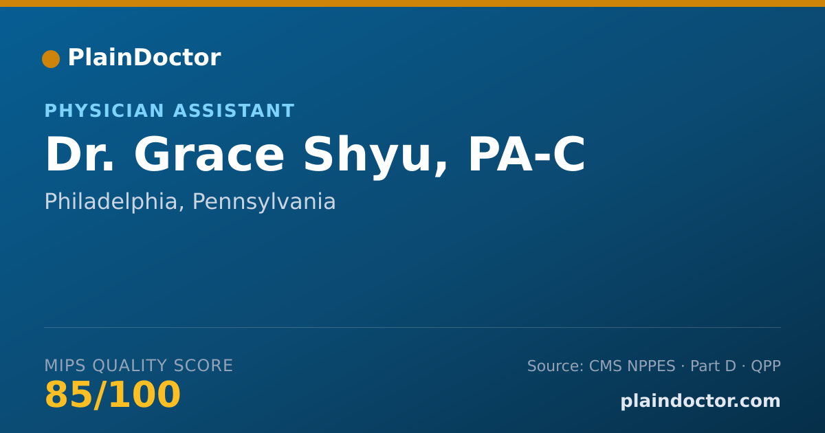Shareable card for Grace Shyu, PA-C - Physician Assistant, Philadelphia, PA