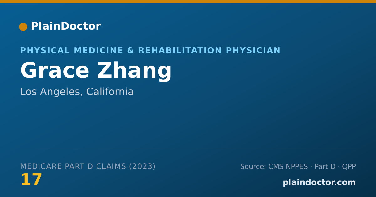 Shareable card for Grace Zhang - Physical Medicine & Rehabilitation Physician, Los Angeles, CA