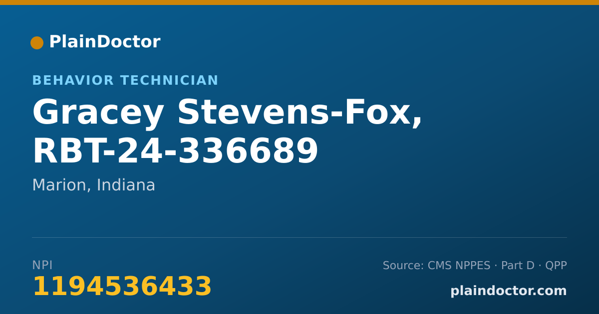 Shareable card for Gracey Stevens-Fox, RBT-24-336689 - Behavior Technician, Marion, IN
