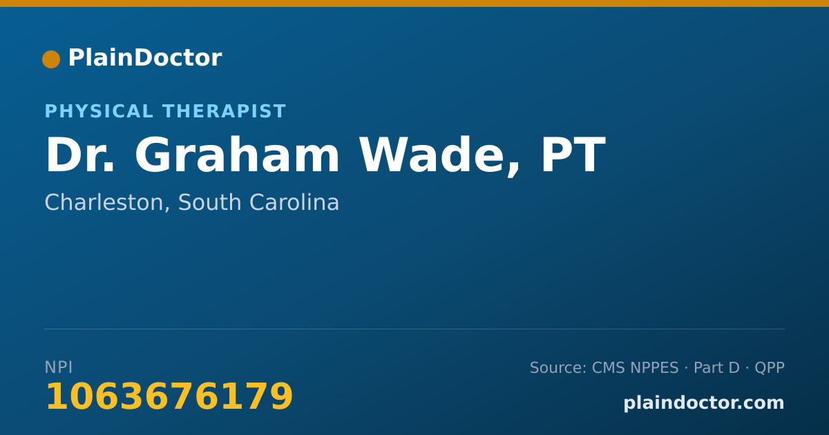 Shareable card for Graham Wade, PT - Physical Therapist, Charleston, SC