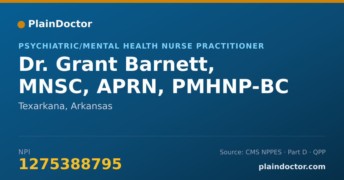 Shareable card for Grant Barnett, MNSC, APRN, PMHNP-BC - Psychiatric/Mental Health Nurse Practitioner, Texarkana, AR