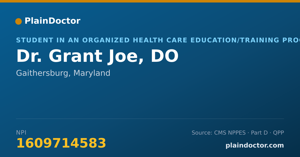 Shareable card for Grant Joe, DO - Student in an Organized Health Care Education/Training Program, Gaithersburg, MD
