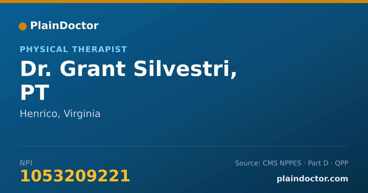 Shareable card for Grant Silvestri, PT - Physical Therapist, Henrico, VA